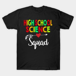 High School Science Squad Teacher Back To School T-Shirt